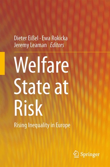 Dieter Eißel, Ewa Rokicka, Jeremy Leaman - Welfare State at Risk, Inbunden