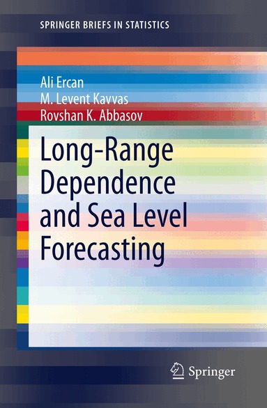Ali Ercan, M. Levent Kavvas, Rovshan K. Abbasov - Long-Range Dependence and Sea Level Forecasting, Häftad