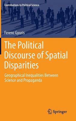 The Political Discourse of Spatial Disparities 1