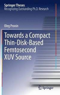 bokomslag Towards a Compact Thin-Disk-Based Femtosecond XUV Source