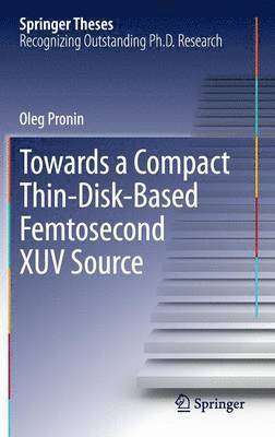 Towards a Compact Thin-Disk-Based Femtosecond XUV Source 1