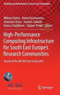 bokomslag High-Performance Computing Infrastructure for South East Europe's Research Communities