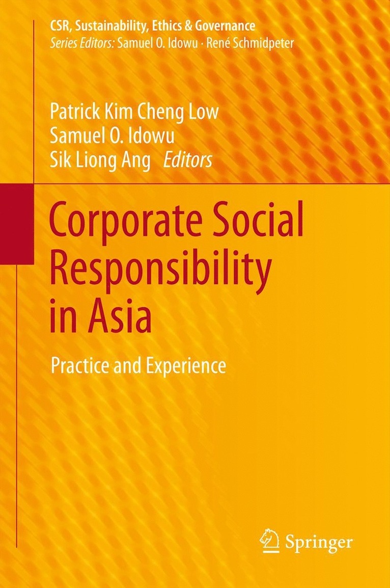 Kim Cheng Patrick Low, Samuel O. Idowu, Sik Liong Ang - Corporate Social Responsibility in Asia, Inbunden