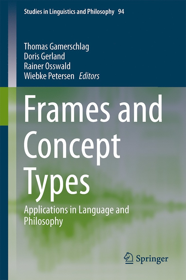 Thomas Gamerschlag, Doris Gerland, Rainer Osswald, Wiebke Petersen - Frames and Concept Types, Inbunden