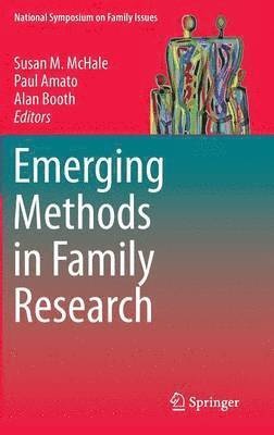 Emerging Methods in Family Research 1