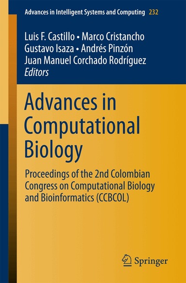 Luis F. Castillo, Marco Cristancho, Gustavo Isaza, Andrés Pinzón, Juan Manuel Corchado Rodríguez - Advances in Computational Biology, Häftad