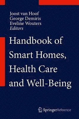 bokomslag Handbook of Smart Homes, Health Care and Well-Being