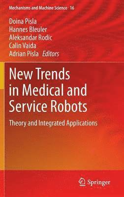 New Trends in Medical and Service Robots 1