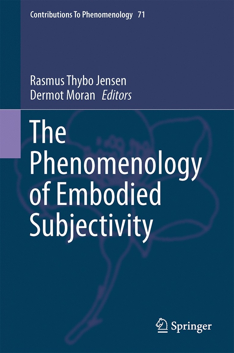 Phenomenology of Embodied Subjectivity