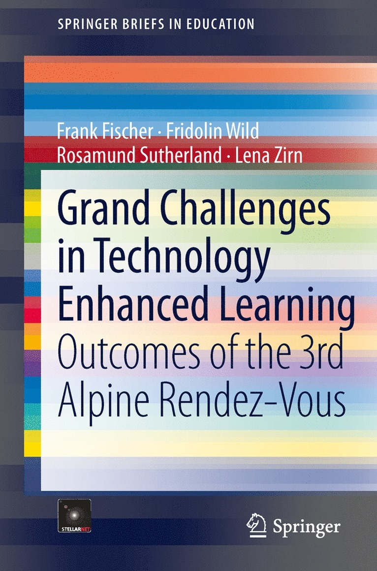 Frank Fischer, Fridolin Wild, Rosamund Sutherland, Lena Zirn - Grand Challenges in Technology Enhanced Learning, Häftad