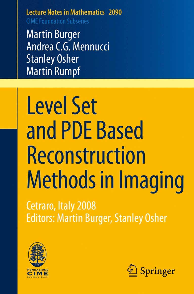 Level Set and PDE Based Reconstruction Methods in Imaging 1