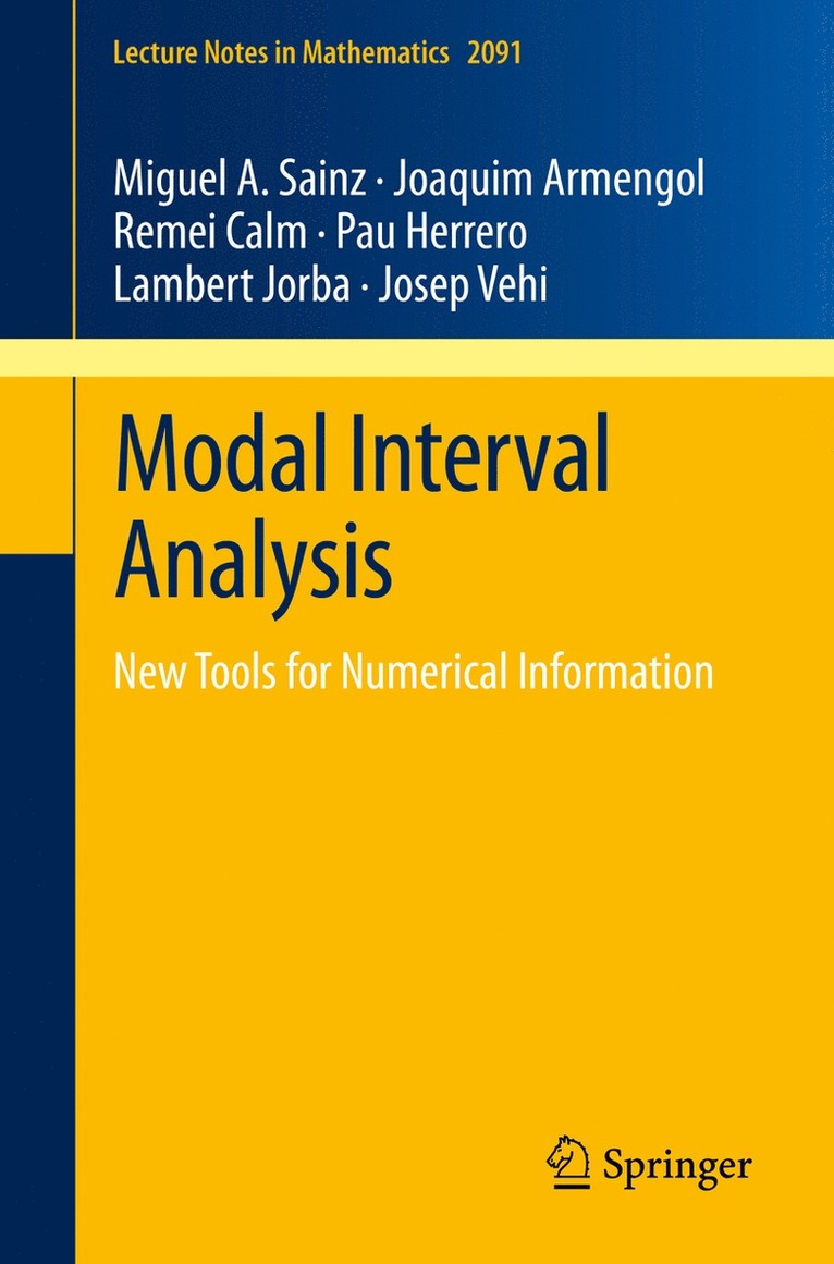 Miguel A. Sainz, Joaquim Armengol, Remei Calm, Pau Herrero, Lambert Jorba, Josep Vehi - Modal Interval Analysis, Häftad