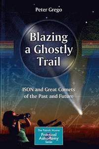 bokomslag Blazing a Ghostly Trail