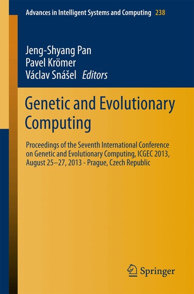 Jeng-Shyang Pan, Pavel Krömer, Václav Snášel - Genetic and Evolutionary Computing, Häftad