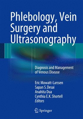 bokomslag Phlebology, Vein Surgery and Ultrasonography