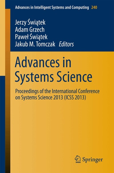 Jerzy Swiątek, Adam Grzech, Paweł Swiątek, Jakub M. Tomczak - Advances in Systems Science, Häftad