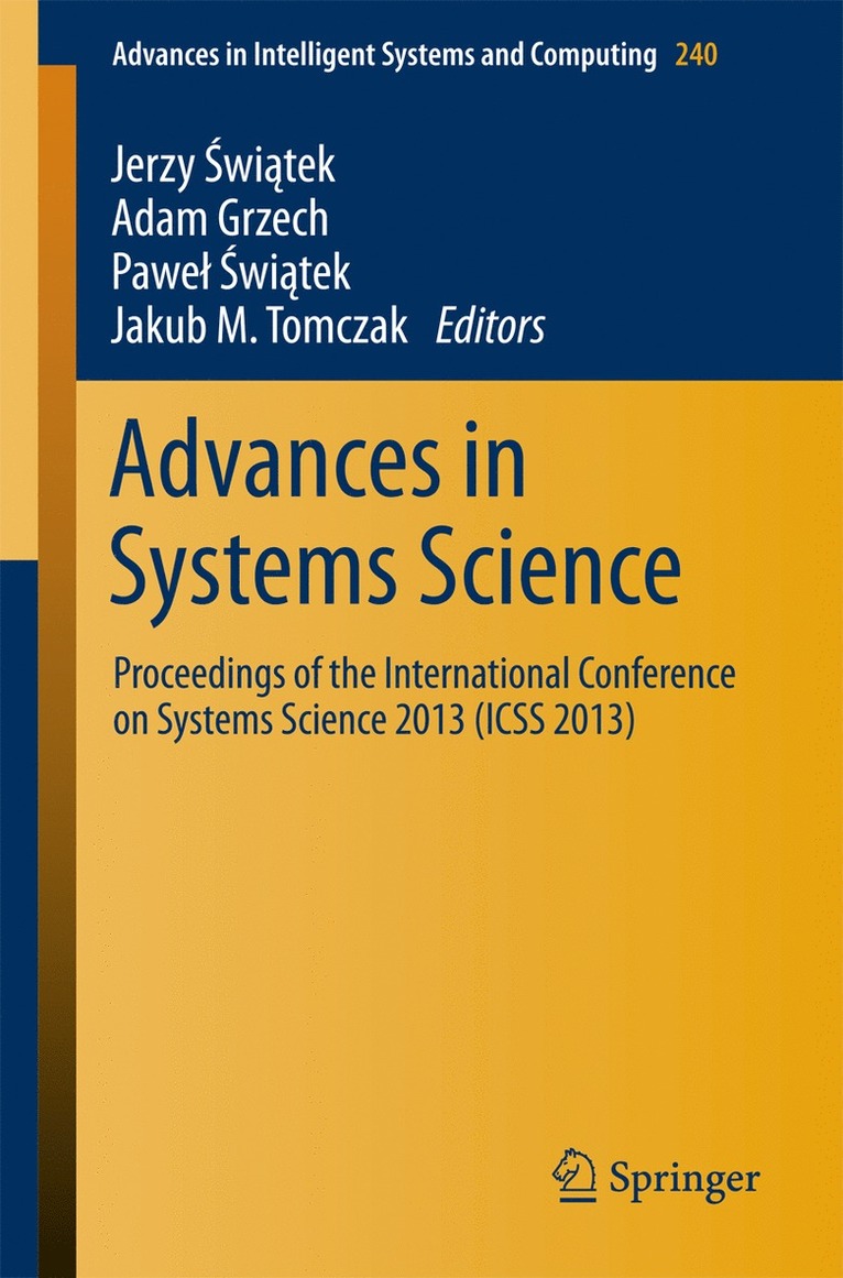 Jerzy Swiątek, Adam Grzech, Paweł Swiątek, Jakub M. Tomczak, Jerzy Swi&#261;tek, Jerzy Swiatek, Jerzy Swi¿tek, Pawe¿ Swi¿tek - Advances in Systems Science, Häftad