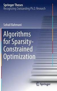 bokomslag Algorithms for Sparsity-Constrained Optimization