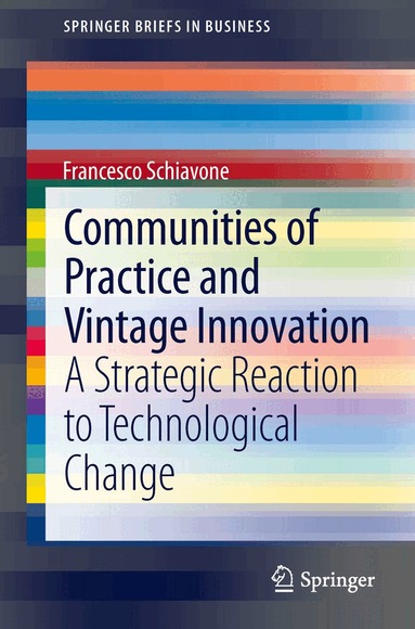 Francesco Schiavone - Communities of Practice and Vintage Innovation, Häftad