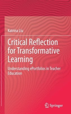 Critical Reflection for Transformative Learning 1