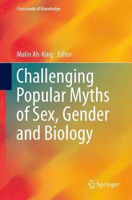 bokomslag Challenging Popular Myths of Sex, Gender and Biology