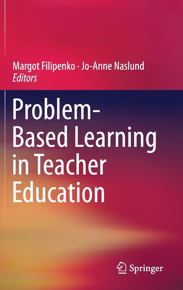 Problem-Based Learning in Teacher Education 1