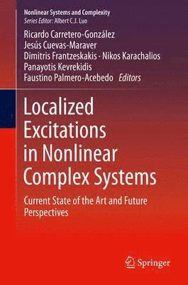 Localized Excitations in Nonlinear Complex Systems 1