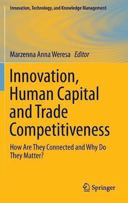 bokomslag Innovation, Human Capital and Trade Competitiveness