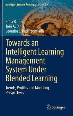 Towards an Intelligent Learning Management System Under Blended Learning 1