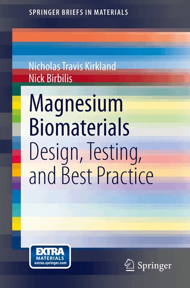 Nicholas Travis Kirkland, Nick Birbilis - Magnesium Biomaterials, Häftad