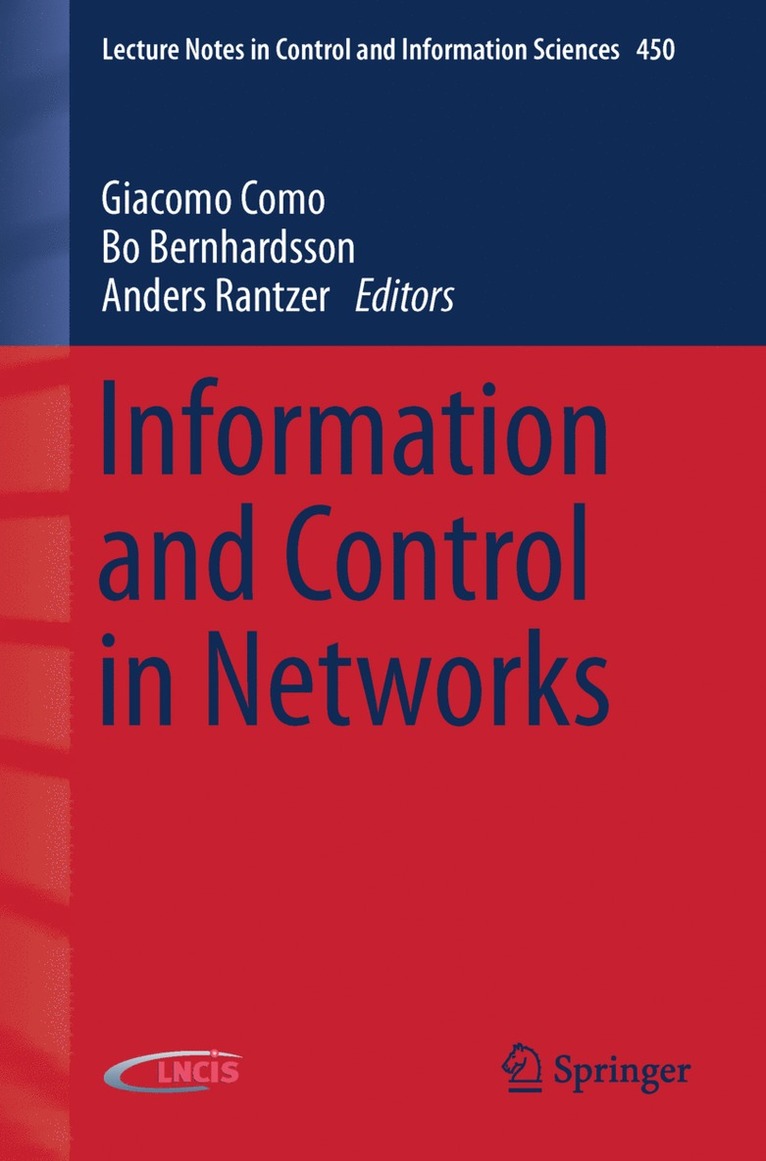 Giacomo Como, Bo Bernhardsson, Anders Rantzer - Information and Control in Networks, Häftad