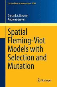 bokomslag Spatial Fleming-Viot Models with Selection and Mutation