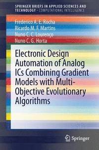 bokomslag Electronic Design Automation of Analog ICs combining Gradient Models with Multi-Objective Evolutionary Algorithms