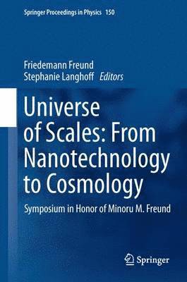 bokomslag Universe of Scales: From Nanotechnology to Cosmology