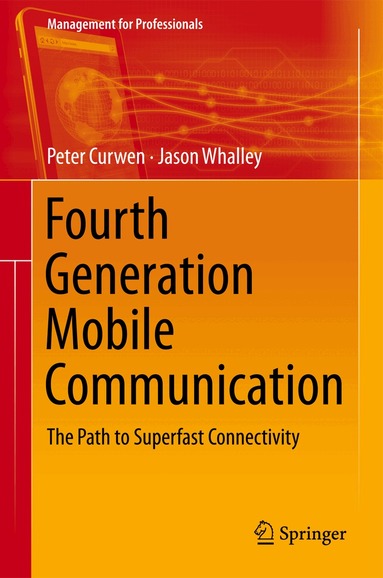 Peter Curwen, Jason Whalley - Fourth Generation Mobile Communication, Inbunden