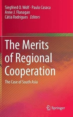 bokomslag The Merits of Regional Cooperation