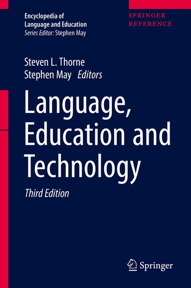 Steven L. Thorne, Stephen May - Language, Education and Technology, Inbunden