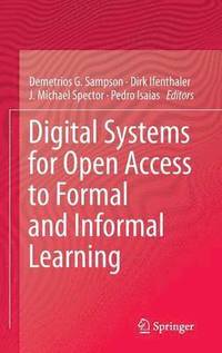 bokomslag Digital Systems for Open Access to Formal and Informal Learning