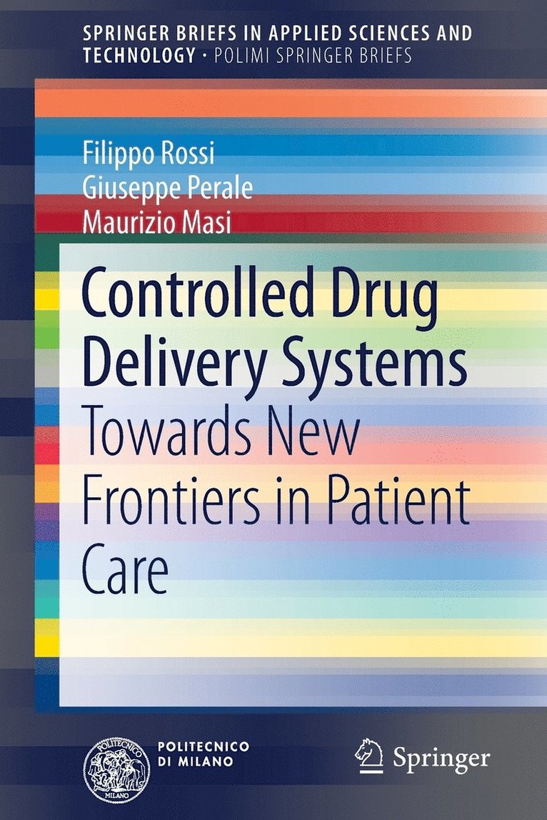 Controlled Drug Delivery Systems 1