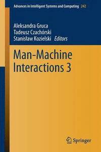 bokomslag Man-Machine Interactions 3