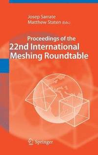 bokomslag Proceedings of the 22nd International Meshing Roundtable