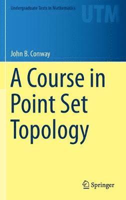 bokomslag A Course in Point Set Topology