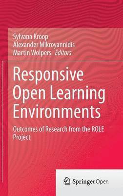 Responsive Open Learning Environments 1
