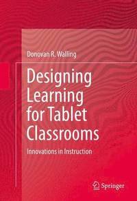 bokomslag Designing Learning for Tablet Classrooms