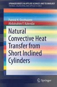 bokomslag Natural Convective Heat Transfer from Short Inclined Cylinders