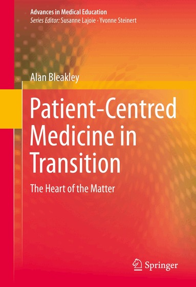 Alan Bleakley - Patient-Centred Medicine in Transition, Inbunden