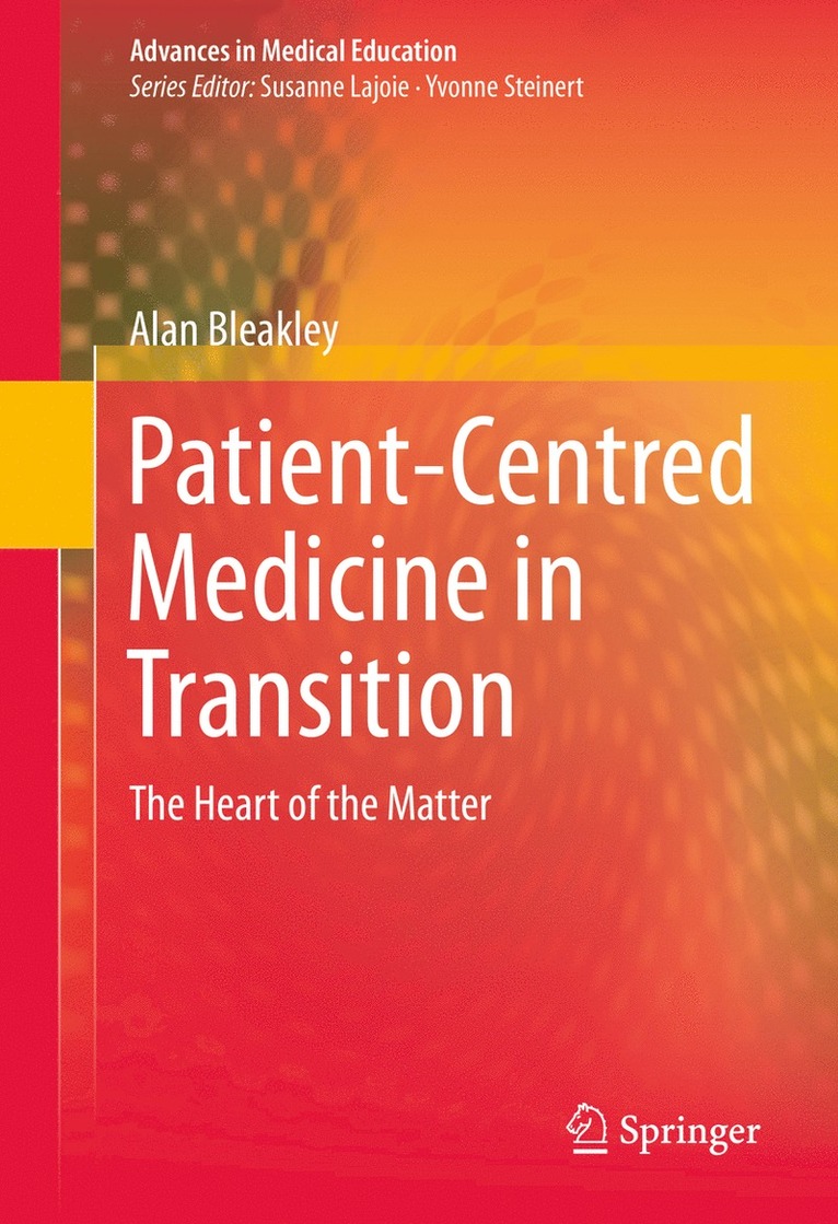 Alan Bleakley - Patient-Centred Medicine in Transition, Inbunden