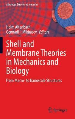 Shell and Membrane Theories in Mechanics and Biology