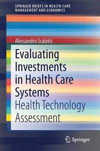 bokomslag Evaluating Investments in Health Care Systems