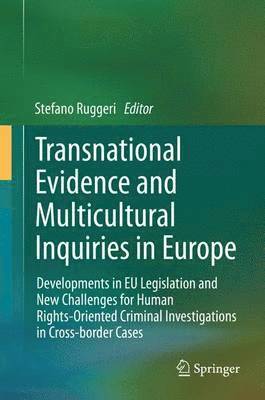 Stefano Ruggeri - Transnational Evidence and Multicultural Inquiries in Europe, Inbunden